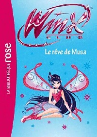 Winx Club Tome XXXVII : Le rêve de Musa - Sophie Marvaud – Livre d’occasion