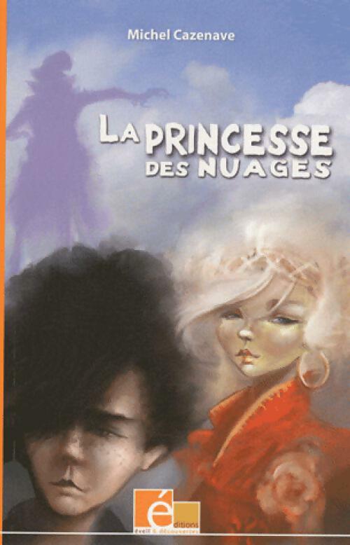 La princesse des nuages - Michel Cazenave – Livre d’occasion