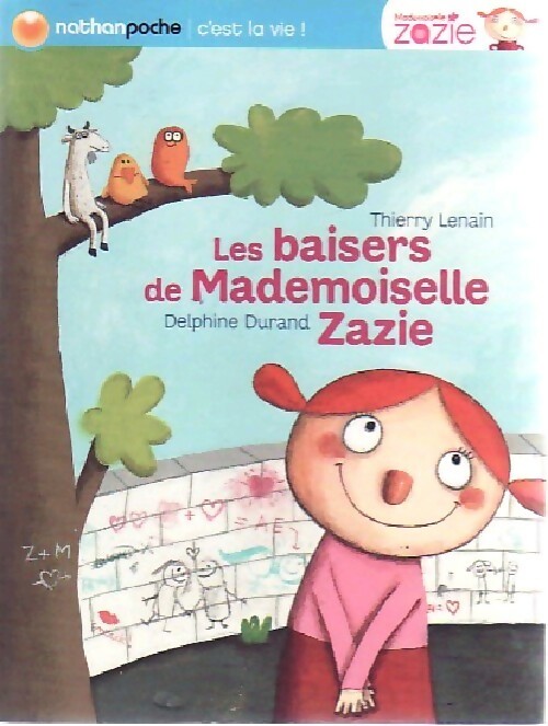 Les baisers de mademoiselle Zazie - Thierry Lenain – Livre d’occasion