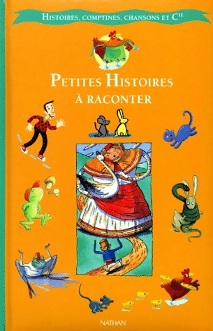 Petites histoires à raconter - Natha Caputo – Livre d’occasion