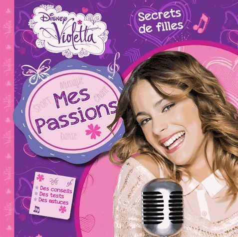 Secrets de filles : Mes passions - Disney – Livre d’occasion