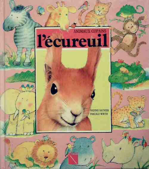 L'écureuil - Nadine Saunier – Livre d’occasion