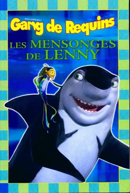 Gang de requins : Les mensonges de Lenny - Gail Herman – Livre d’occasion