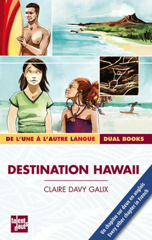 Destination Hawaii - Claire Davy-Galix – Livre d’occasion