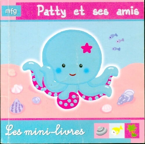 Patty et ses amis - Anaël Dena – Livre d’occasion