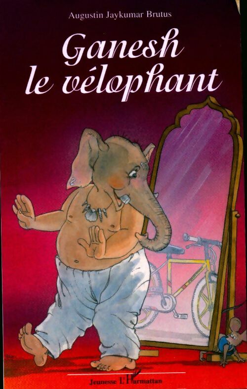 Ganesh le vélophant - Augustin-Jaykumar Brutus – Livre d’occasion