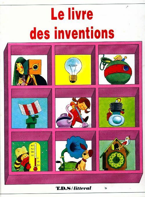 Le livre des inventions - Giuseppe Zanini – Livre d’occasion