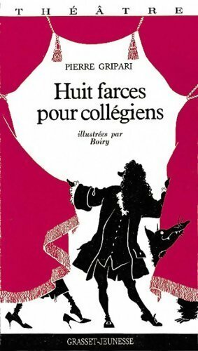 Huit farces pour collégiens - Pierre Gripari – Livre d’occasion