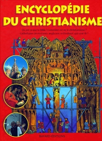 Encyclopédie du christianisme - Anne-Laure Fournier Le Ray – Livre d’occasion
