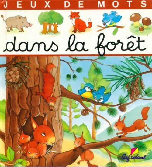 Dans la forêt - Annie Pimont – Livre d’occasion