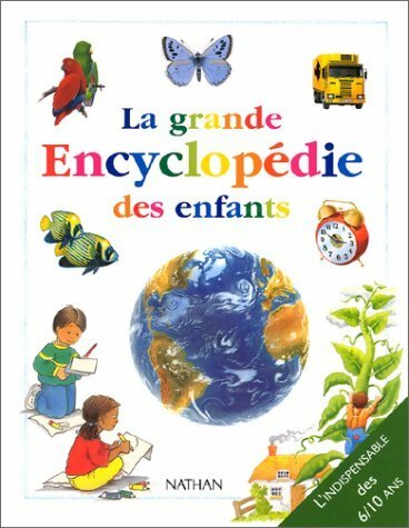 La grande encyclopédie des enfants - Collectif – Livre d’occasion