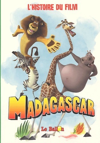 Madagascar : L'histoire du film - Billy Frolick – Livre d’occasion