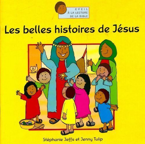 Les belles histoires de Jésus - Stéphanie Jeffs – Livre d’occasion