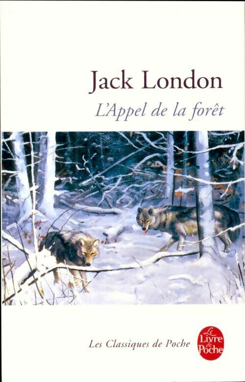 L'appel sauvage - Jack London – Livre d’occasion