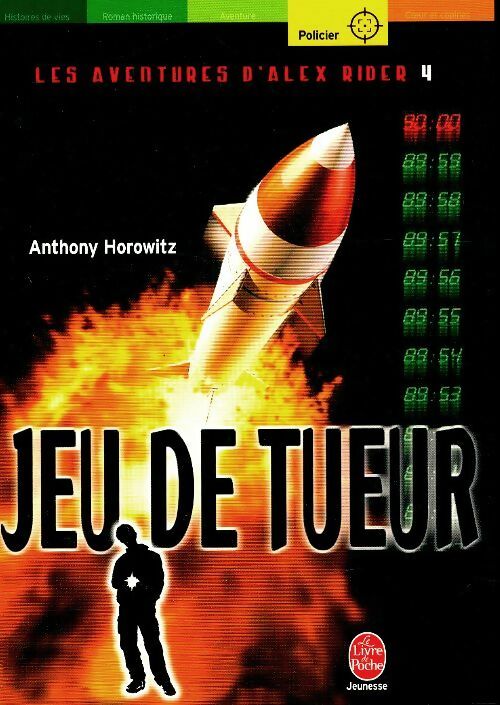 Les aventures d'Alex Rider Tome IV : Jeu de tueur - Anthony Horowitz – Livre d’occasion